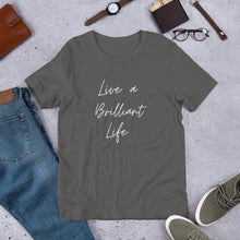 Load image into Gallery viewer, LIVE A BRILLIANT LIFE Unisex t-shirt