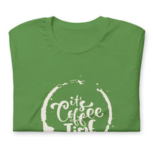 Load image into Gallery viewer, IT'S COFFEE TIME Unisex t-shirt