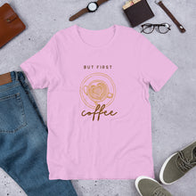 Load image into Gallery viewer, BUT FIRST COFFEE Unisex t-shirt
