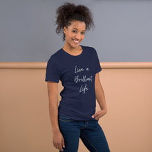 Load image into Gallery viewer, LIVE A BRILLIANT LIFE Unisex t-shirt