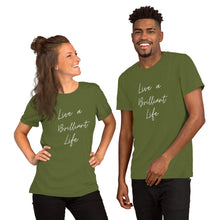 Load image into Gallery viewer, LIVE A BRILLIANT LIFE Unisex t-shirt