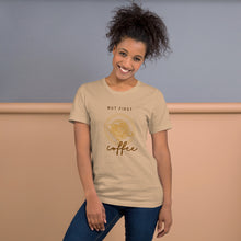 Load image into Gallery viewer, BUT FIRST COFFEE Unisex t-shirt