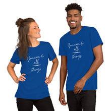 Load image into Gallery viewer, YOU CAN DO ALL THINGS Unisex t-shirt