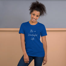 Load image into Gallery viewer, ITS A WONDERFUL LIFE Unisex t-shirt