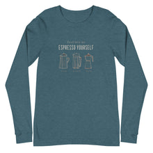 Load image into Gallery viewer, ESPRESSO YOURSELF Unisex Long Sleeve Tee