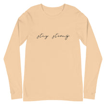 Load image into Gallery viewer, STAY STRONG Unisex Long Sleeve Tee