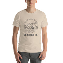 Load image into Gallery viewer, I’M ON MOUNTAIN TIME Short-sleeve unisex t-shirt