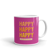 Load image into Gallery viewer, HAPPY Mug