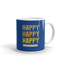 Load image into Gallery viewer, HAPPY Mug
