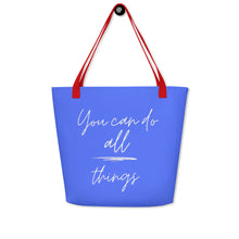 Load image into Gallery viewer, YOU CAN DO ALL THINGS All-Over Print Large Tote Bag
