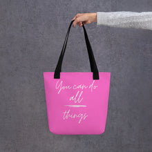 Load image into Gallery viewer, YOU CAN DO ALL THINGS Tote bag
