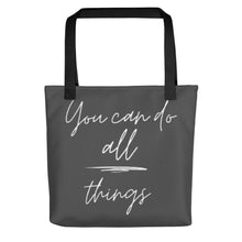 Load image into Gallery viewer, YOU CAN DO ALL THINGS Tote bag
