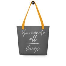 Load image into Gallery viewer, YOU CAN DO ALL THINGS Tote bag
