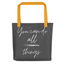 Load image into Gallery viewer, YOU CAN DO ALL THINGS Tote bag
