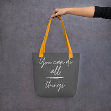 Load image into Gallery viewer, YOU CAN DO ALL THINGS Tote bag
