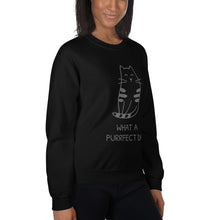 Load image into Gallery viewer, WHAT A PURRRFECT DAY Unisex Sweatshirt
