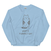 Load image into Gallery viewer, WHAT A PURRRFECT DAY Unisex Sweatshirt
