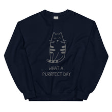 Load image into Gallery viewer, WHAT A PURRRFECT DAY Unisex Sweatshirt
