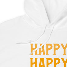 Load image into Gallery viewer, HAPPY Unisex Hoodie
