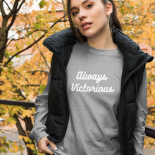 Load image into Gallery viewer, ALWAYS VICTORIOUS Unisex Long Sleeve Tee
