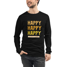 Load image into Gallery viewer, HAPPY Unisex Long Sleeve Tee
