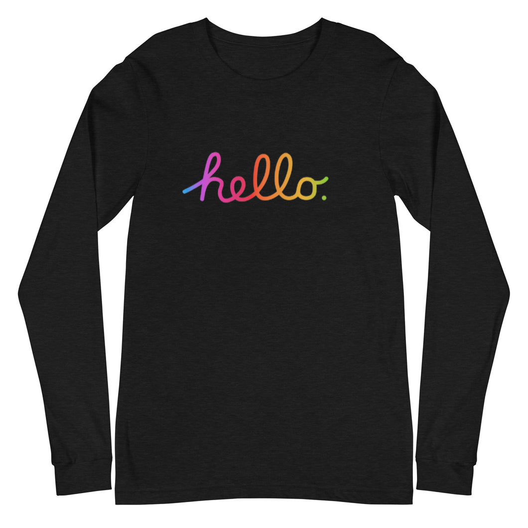 HELLO Unisex Long Sleeve Tee