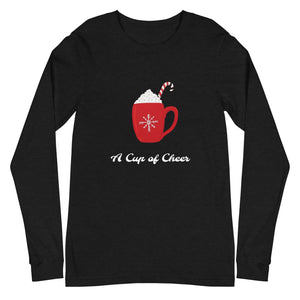 A CUP OF CHEER Unisex Long Sleeve Tee