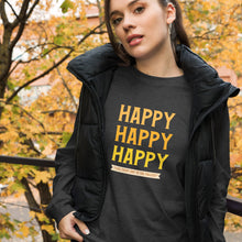 Load image into Gallery viewer, HAPPY Unisex Long Sleeve Tee
