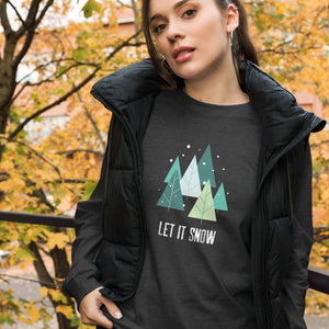 LET IT SNOW Unisex Long Sleeve Tee