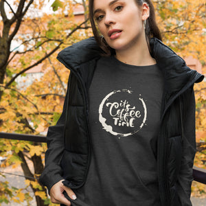 ITS COFFEE TIME Unisex Long Sleeve Tee