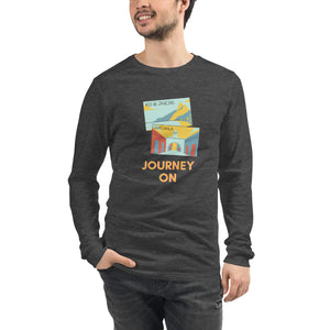 JOURNEY ON Unisex Long Sleeve Tee