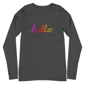 HELLO Unisex Long Sleeve Tee