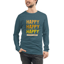 Load image into Gallery viewer, HAPPY Unisex Long Sleeve Tee
