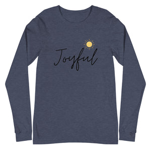 JOYFUL Unisex Long Sleeve Tee