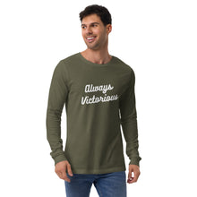 Load image into Gallery viewer, ALWAYS VICTORIOUS Unisex Long Sleeve Tee
