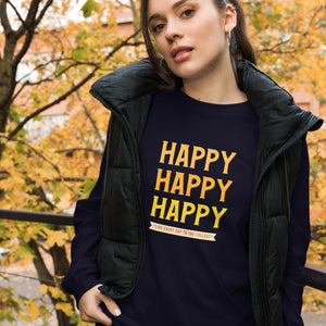 HAPPY Unisex Long Sleeve Tee