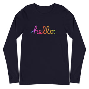 HELLO Unisex Long Sleeve Tee