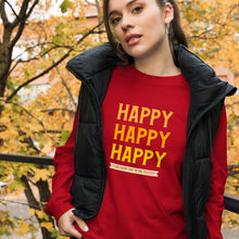 Load image into Gallery viewer, HAPPY Unisex Long Sleeve Tee
