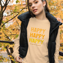 Load image into Gallery viewer, HAPPY Unisex Long Sleeve Tee
