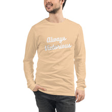 Load image into Gallery viewer, ALWAYS VICTORIOUS Unisex Long Sleeve Tee
