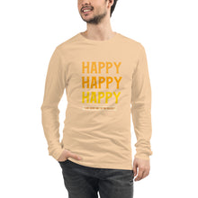 Load image into Gallery viewer, HAPPY Unisex Long Sleeve Tee
