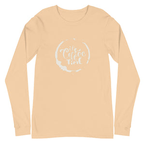 ITS COFFEE TIME Unisex Long Sleeve Tee