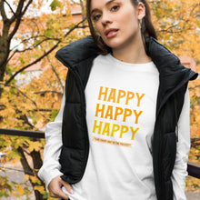 Load image into Gallery viewer, HAPPY Unisex Long Sleeve Tee
