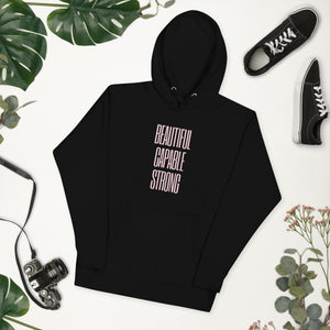 BEAUTIFUL CAPABLE STRONG Unisex Hoodie