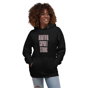 BEAUTIFUL CAPABLE STRONG Unisex Hoodie