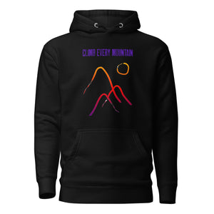 CLIMB EVERY MOUNTAIN Unisex Hoodie