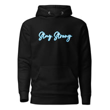 Load image into Gallery viewer, STAY STRONG Unisex Hoodie
