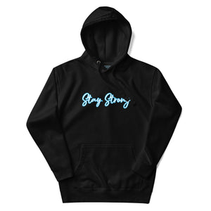 STAY STRONG Unisex Hoodie