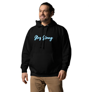 STAY STRONG Unisex Hoodie