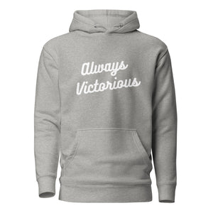 ALWAYS VICTORIOUS Unisex Hoodie